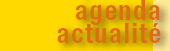 Agenda et actualité